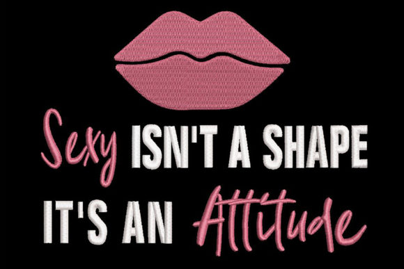 Quote, Sexy Attitude Embroidery Review